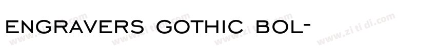 engravers gothic bol字体转换